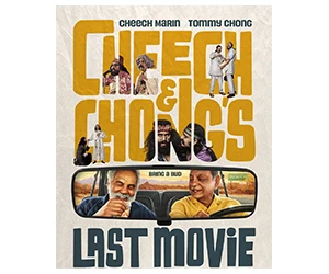 Get 2 Free Movie Tickets for Cheech & Chong's Last Movie on April 20!