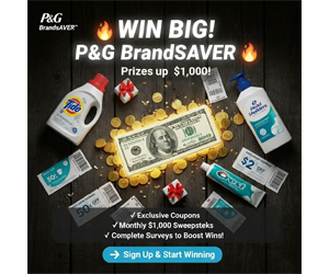 Win Exciting Prizes with P&G BrandSAVER Sweepstakes - Up to $1,000 in Rewards!